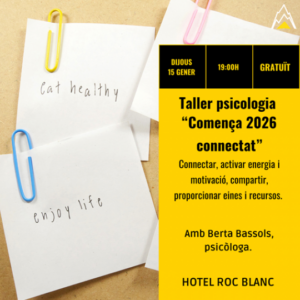 Cartel del taller de psicología Comença 2026 connectat en Hotel Roc Blanc