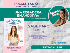 Cartel de presentación del libro Una Regadera en Andorra por Andrea Regadera