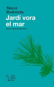 Portada del libro Jardí vora el mar de Mercè Rodoreda