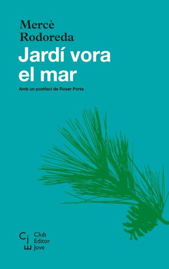 Portada del libro Jardí vora el mar de Mercè Rodoreda
