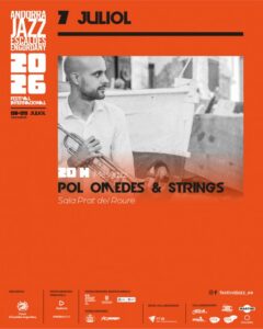 Cartel del Festival de Jazz en Escaldes-Engordany con Pol Omedes y Strings