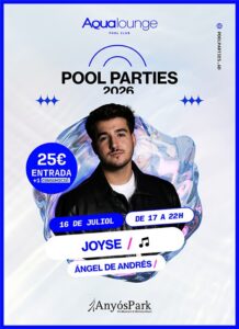 Cartel de las Pool Parties en AnyósPark con información del evento