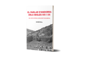 Portada del libro El parlar d’Andorra dels segles XIX i XX de Xavier Rull