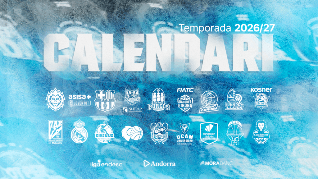 Calendario de la temporada 2026/2027 de MoraBanc Andorra con logos de equipos