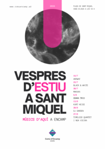 Cartel del evento Vespres d'estiu en Sant Miquel, Encamp, con fechas y artistas.