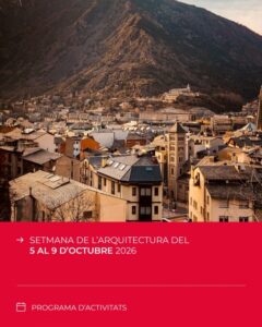 Vista de Andorra durante la Setmana de l'Arquitectura 2026